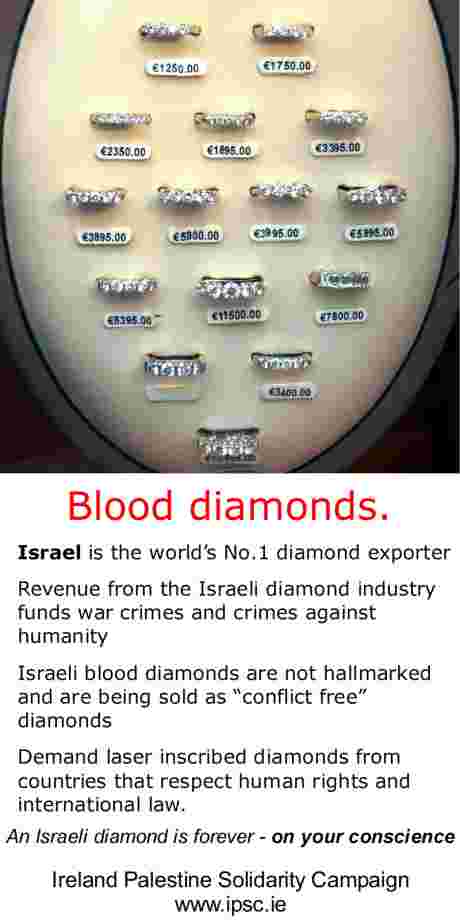 Click on image to see full-sized version Israeli Blood Diamonds... Forever on Your Conscience